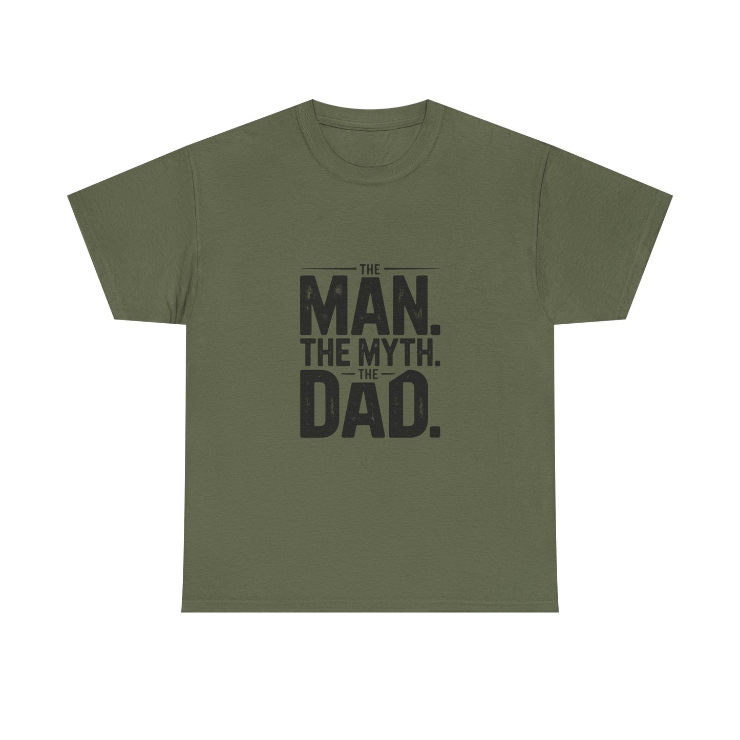 Dad Tee — "The Man. The Myth. The Dad." Graphic Father's Day T-Shirt