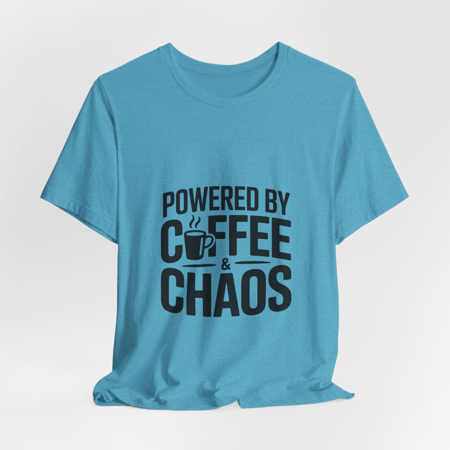 Powered by Coffee & Chaos T-Shirt