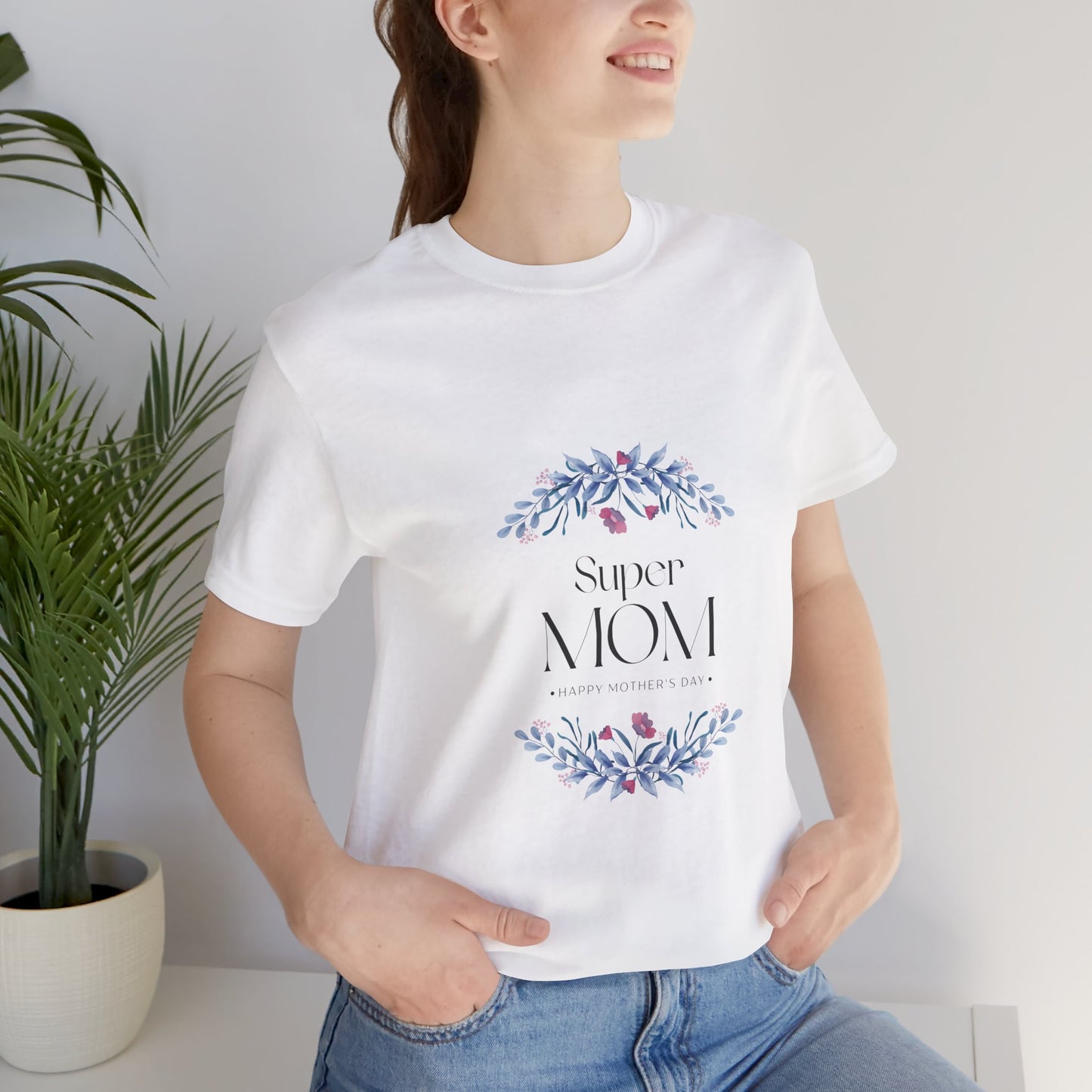 Super Mom Floral T-Shirt – Mother's Day Gift Tee