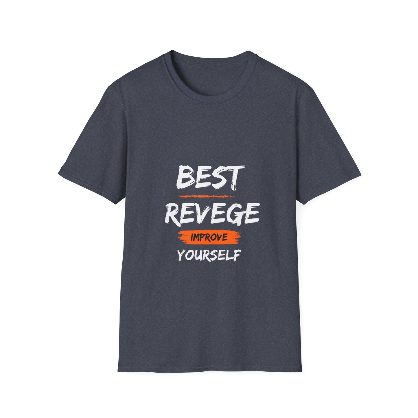 Best revenge improve yourself