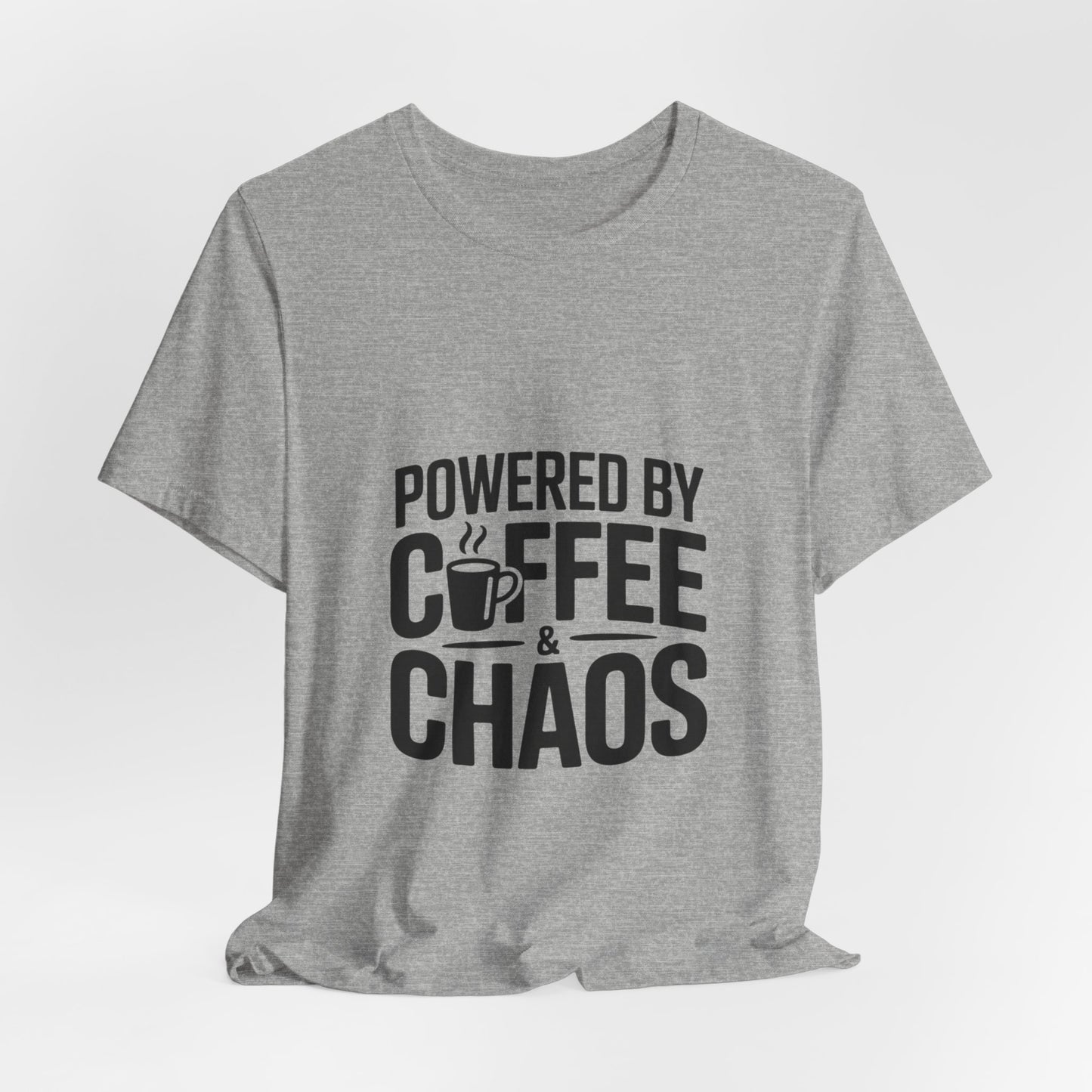 Powered by Coffee & Chaos T-Shirt