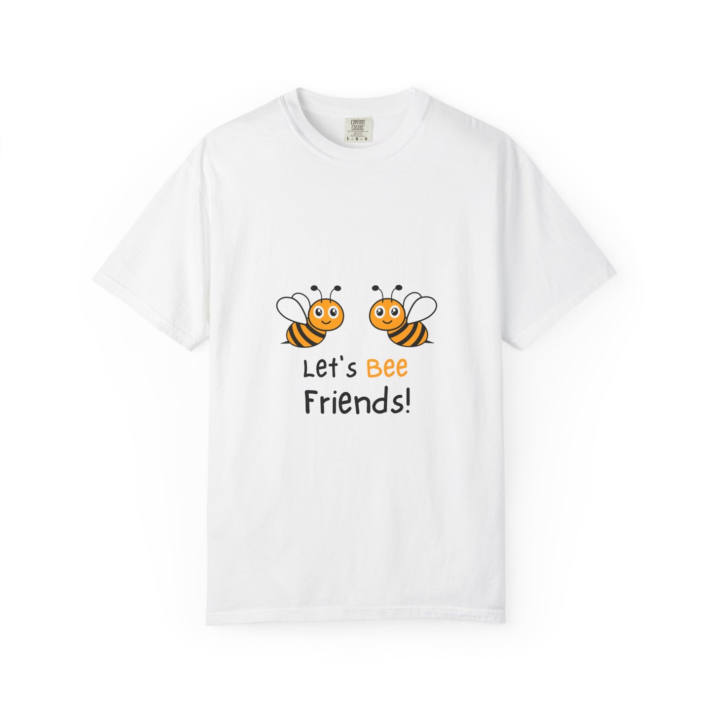 Let's Bee Friends T-Shirt — Cute Bee Graphic Tee for Kids & Adults