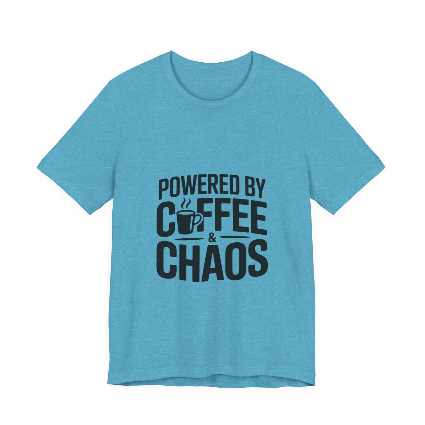 Powered by Coffee & Chaos T-Shirt